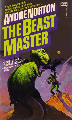 Andre Norton: The Beast Master (Paperback, 1978, Fawcett Publications)