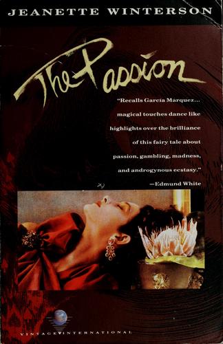 Jeanette Winterson: The passion (1989, Vintage Books)