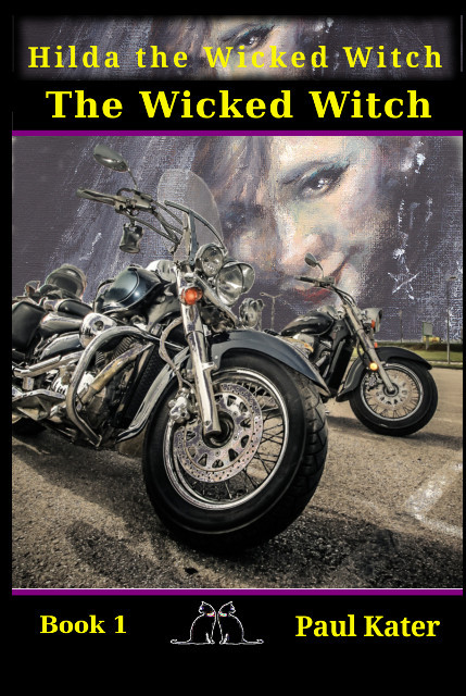 Paul Kater: Hilda the Wicked Witch (2018, Independently Published)