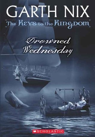 Drowned Wednesday (Paperback, 2006, Scholastic Paperbacks)