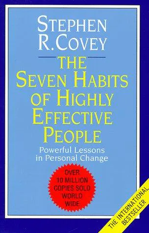 Stephen R. Covey: Seven Habits of Highly Effective People (1989)
