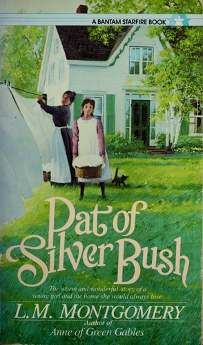 Lucy Maud Montgomery: Pat of Silver Bush (Paperback, 1989, Starfire)