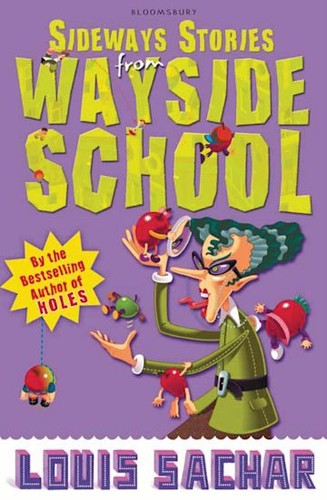 Louis Sachar: Sideways Stories from Wayside School (2010, Bloomsbury)