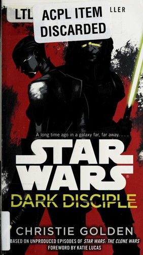 Christie Golden: Dark Disciple (2016)