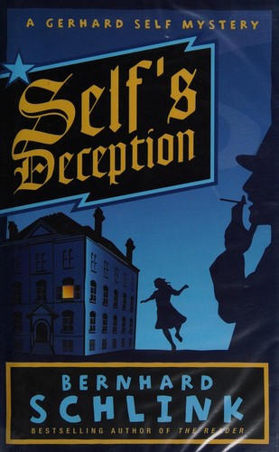 Self's deception (2007, Weidenfeld & Nicolson, Orion Publishing Group, Limited)