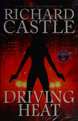 Richard Castle: Driving heat (2015)