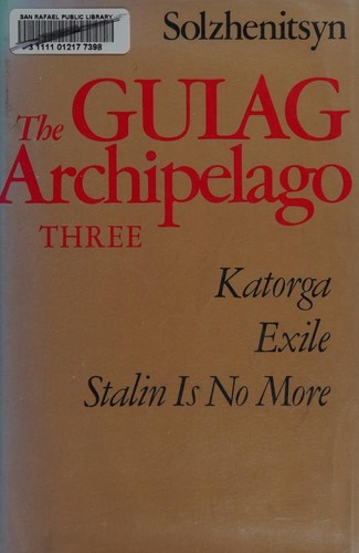 Aleksandr Solzhenitsyn: The Gulag Archipelago, 1918-1956 (1978, Harper & Row)