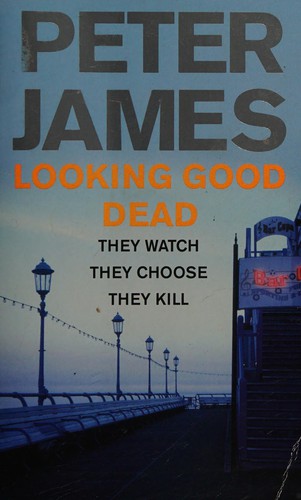 James, Peter: Looking good dead (2006, Pan)