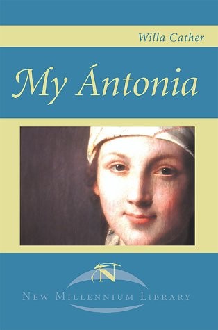 My Antonia (Paperback, 2000, iUniverse)