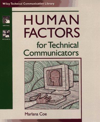 Human factors for technical communicators (1996, Wiley)
