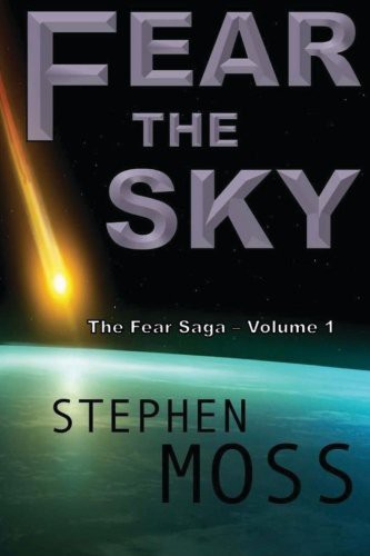 Fear the Sky (Paperback, 2014, CreateSpace Independent Publishing Platform)