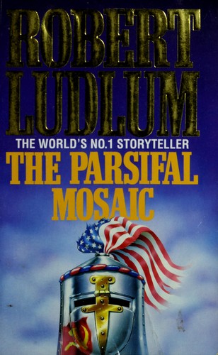 Robert Ludlum: The Parsifal mosaic (1993, HarperCollins)