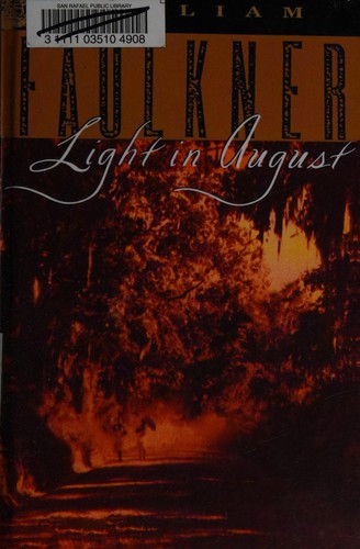 William Faulkner: Light in August (2009, Paw Prints)