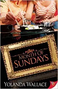 Yolanda Wallace: Month of Sundays (Paperback, 2012, Bold Strokes Books)