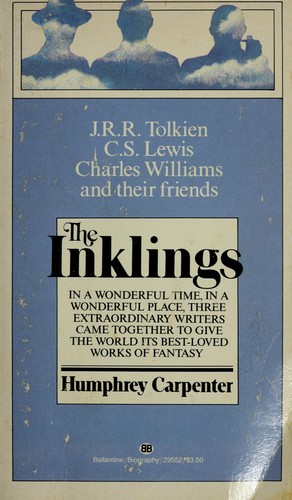 The Inklings (Paperback, 1981, Ballantine Books)