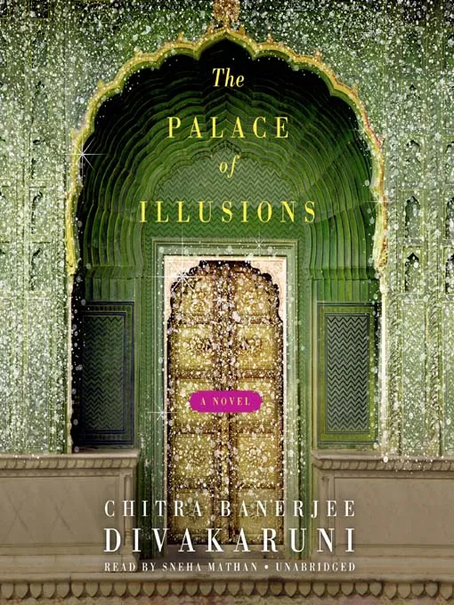 The Palace of Illusions (2008, Doubleday)