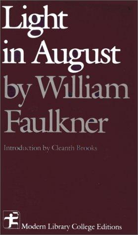 Light in August (Modern Library College Editions Series) (Paperback, 1965, McGraw-Hill)
