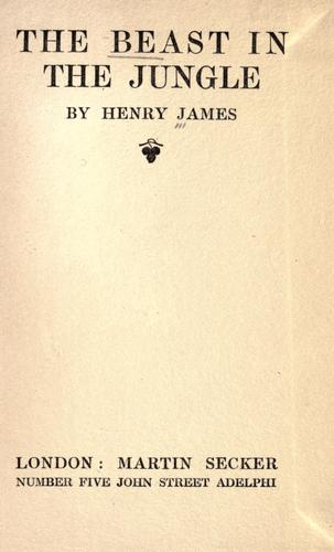 Henry James: The beast in the jungle (1915, Martin Secker)