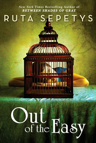 Ruta Sepetys, Álvaro Abella Villar: Out of the Easy (2013, Philomel Books)