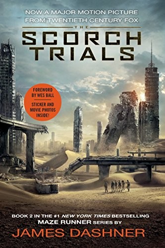The Scorch Trials Movie Tie-in Edition (Paperback, 2015, Delacorte Press)