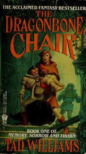 Tad Williams: The Dragonbone Chair (1989, Donald A. Wollheim)