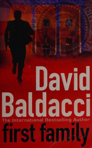 David Baldacci: First Family (Paperback, 2009, Pan Publishing)