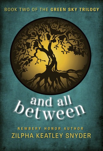 Zilpha Keatley Snyder: And All Between (EBook, 2012, Open Road Integrated Media, Inc.)