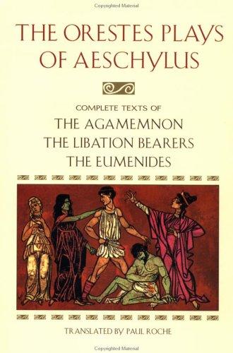 Aeschylus: The Orestes Plays of Aeschylus (1996, Plume)