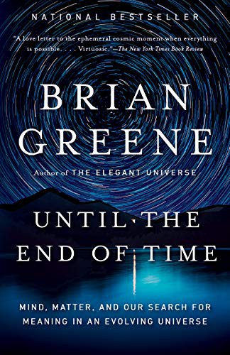 Brian Greene: Until the End of Time (Paperback, 2021, Vintage)