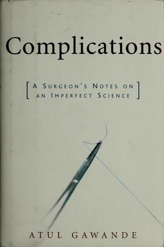 Complications (Hardcover, 2002, Metropolitan Books)