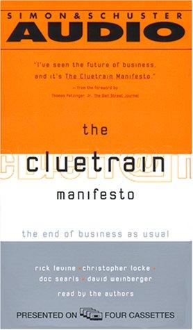 David Weinberger: The Cluetrain Manifesto (AudiobookFormat, 2000, Simon & Schuster Audio)