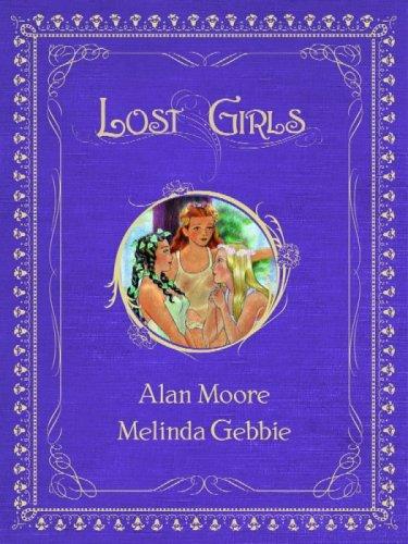 Lost Girls (Hardcover, 2006, Top Shelf Productions)