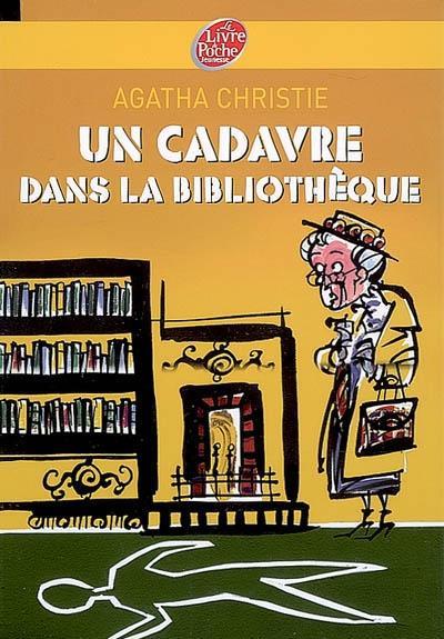 Un cadavre dans la bibliothèque (French language, 2007, Hachette Jeunesse)
