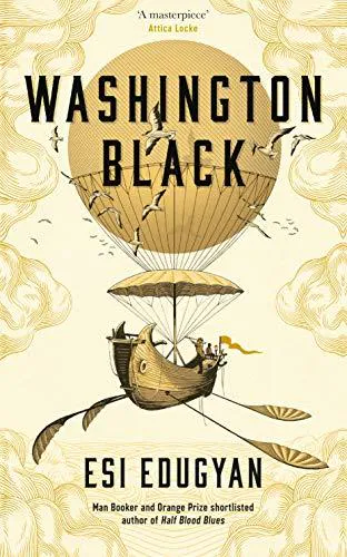 Esi Edugyan: Washington Black (2018)