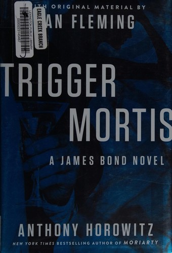Trigger mortis (2015)