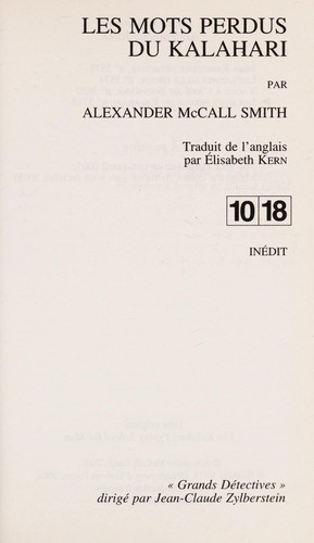 Alexander McCall Smith: Les mots perdus du Kalahari (French language, 2004, Editions 10/18)