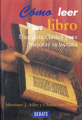 Cómo leer un libro (Spanish language, 1992, Debate)