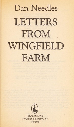 Dan Needles: Letters from Wingfield Farm (1990, Seal Books)