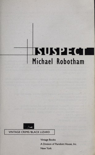 Suspect (2006, Vintage Books, Random House)