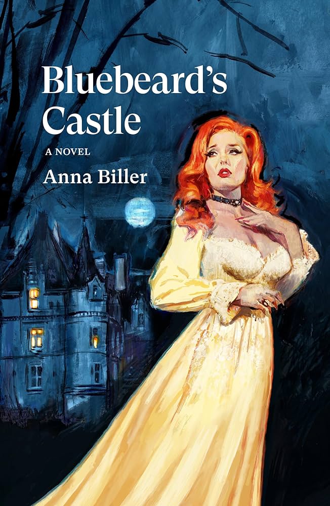 Anna Biller: Bluebeard's Castle (2023, Verso Books)