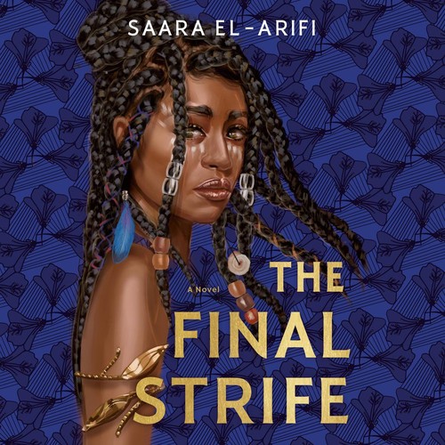 Saara El-Arifi: The Final Strife (EBook, 2022, Penguin Random House Audio Publishing Group)