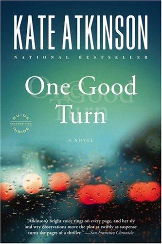 One Good Turn (Paperback, 2007, Back Bay Books)