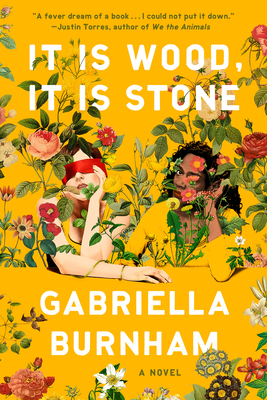 Gabriella Burnham: It Is Wood, It Is Stone (Hardcover, 1920, Oneworld Publications)