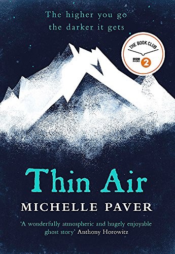 Michelle Paver: Thin Air (2016, ORION)