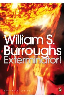 William S. Burroughs: Exterminator! (2008, Penguin Classic)
