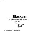 Richard Bach: Illusions (1977, Delacorte Press)