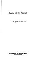 P. G. Wodehouse: Leave it to Psmith (Hardcover, 1976, Barrie and Jenkins)