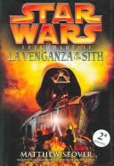 Matthew Woodring Stover: Star Wars, Episodio III/Star Wars, Episode III (Hardcover, Spanish language)