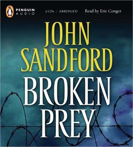 John Sandford: Broken Prey (Lucas Davenport Mysteries) (2005, Penguin Audio)