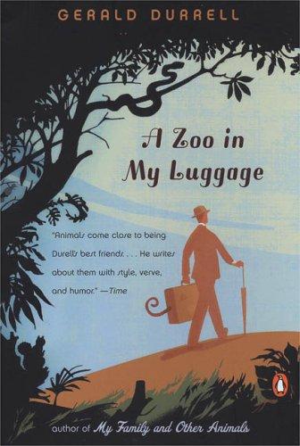 Gerald Durrell: A zoo in my luggage (2005, Penguin Books)